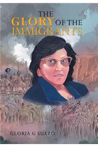 Glory of the Immigrants