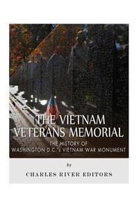 The Vietnam Veterans Memorial