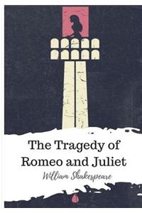 Tragedy of Romeo and Juliet