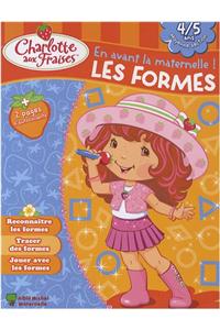 Les Formes 4/5 ANS -Cahiers D'Entrainement Maternelle