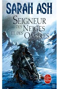 Seigneur Neiges Ombres T01 Larmes Artamon