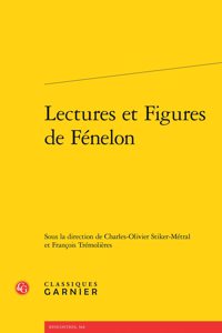 Lectures Et Figures de Fenelon