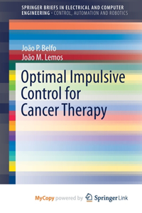 Optimal Impulsive Control for Cancer Therapy