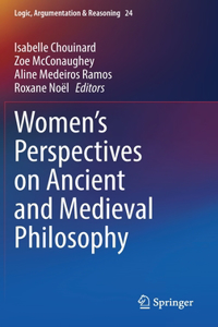 Women's Perspectives on Ancient and Medieval Philosophy