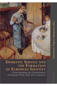 Domestic Service and the Formation of European Identity