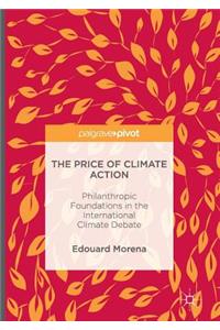 The Price of Climate Action: Philanthropic Foundations in the International Climate Debate