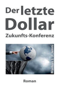 Der letzte Dollar