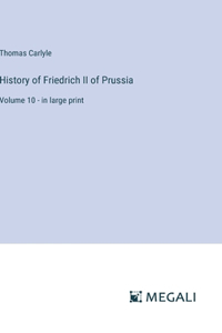 History of Friedrich II of Prussia