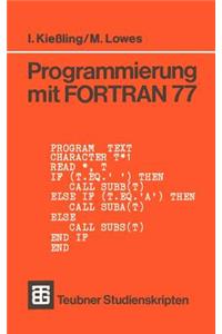 Programmierung Mit FORTRAN 77