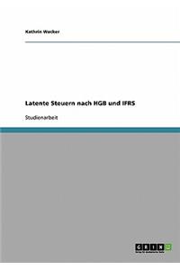 Latente Steuern nach HGB und IFRS