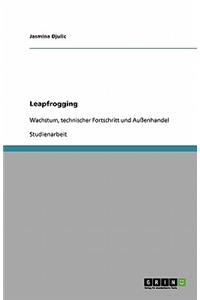 Das Leapfrogging-Modell. Wachstum, technischer Fortschritt und Außenhandel