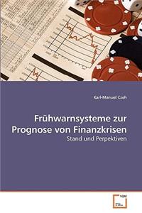 Frühwarnsysteme zur Prognose von Finanzkrisen