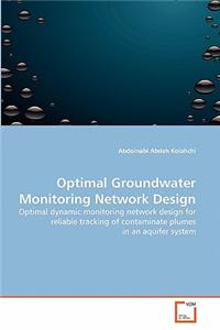 Optimal Groundwater Monitoring Network Design