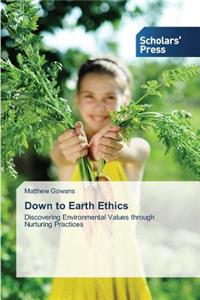 Down to Earth Ethics