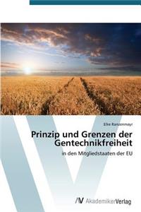 Prinzip und Grenzen der Gentechnikfreiheit