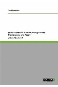 Stundenentwurf zur Einführungsstunde - Thema