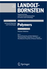 PVT-Data and Miscellaneous Properties of Polymer Solutions