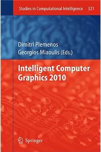 Intelligent Computer Graphics 2010