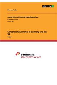 Corporate Governance in Germany and the US