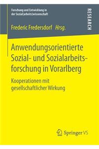 Anwendungsorientierte Sozial- Und Sozialarbeitsforschung in Vorarlberg