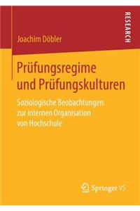 Prüfungsregime Und Prüfungskulturen