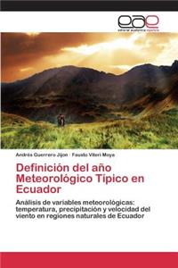 Definición del año Meteorológico Típico en Ecuador