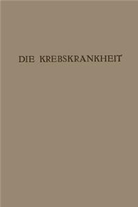 Die Krebskrankheit