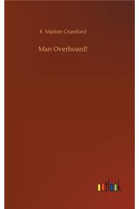 Man Overboard!