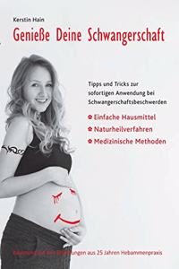 Genieße Deine Schwangerschaft