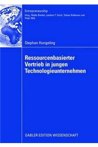 Ressourcenbasierter Vertrieb in Jungen Technologieunternehmen