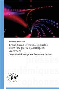 Transitions Intersousbandes Dans Les Puits Quantiques Gan/ALN