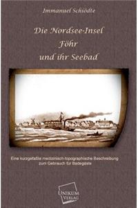 Die Nordsee-Insel Fohr Und Ihr Seebad