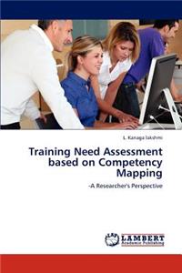 Training Need Assessment based on Competency Mapping