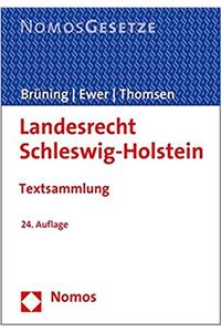 Landesrecht Schleswig-holstein: Textsammlung - Rechtsstand