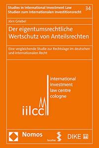 Der Eigentumsrechtliche Wertschutz Von Anteilsrechten
