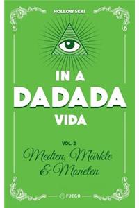 In a Da Da Da Vida - Vol. 2: Sex & Drugs & Rock'n'roll: Sex & Drugs & Rock'n'roll