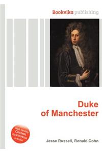 Duke of Manchester