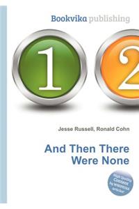 And Then There Were None