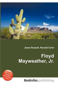 Floyd Mayweather, Jr.