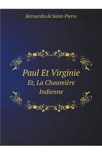 Paul Et Virginie Et, La Chaumière Indienne