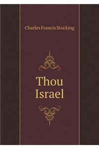 Thou Israel