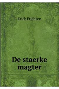 de Staerke Magter