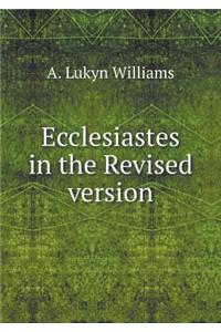 Ecclesiastes in the Revised Version