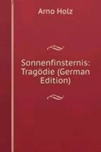 Sonnenfinsternis: Tragodie (German Edition)