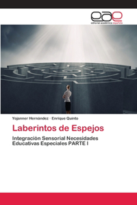 Laberintos de Espejos