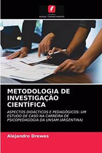 Metodologia de Investigação Científica