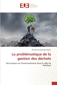 problématique de la gestion des déchets