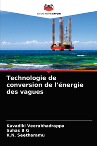 Technologie de conversion de l'énergie des vagues