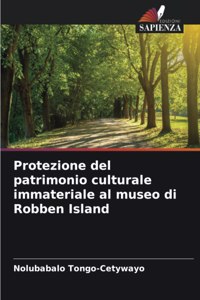 Protezione del patrimonio culturale immateriale al museo di Robben Island
