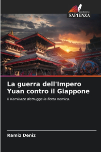 guerra dell'Impero Yuan contro il Giappone
